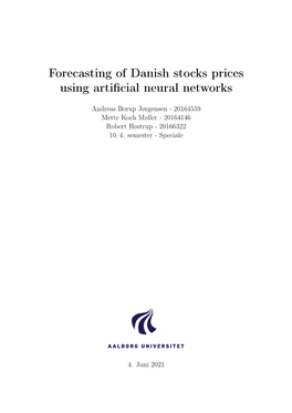 Forecasting of Danish Stocks Prices Using Artificial Neural Networks