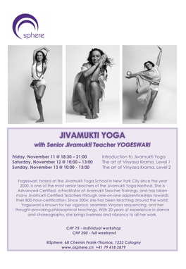 JIVAMUKTI YOGA with Senior Jivamukti Teacher YOGESWARI