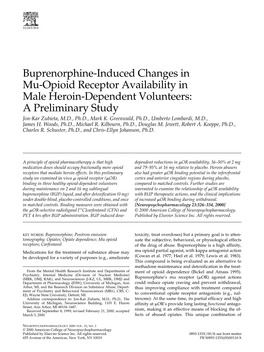 Buprenorphine-Induced Changes in Mu-Opioid Receptor Availability in Male Heroin-Dependent Volunteers: a Preliminary Study Jon-Kar Zubieta, M.D., Ph.D., Mark K