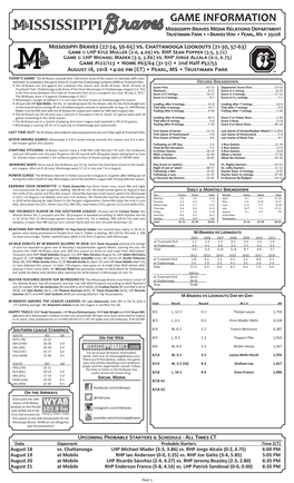 GAME INFORMATION Mississippi Braves Media Relations Department Trustmark Park • 1 Braves Way • Pearl, Ms • 39208