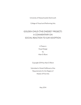 Golden Child (The Onesiestm Project): a Commentary on Social Reaction to Gay Adoption