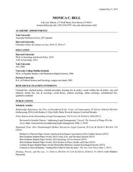 MONICA C. BELL Yale Law School, 127 Wall Street, New Haven, CT 06511 Monica.Bell@Yale.Edu | (203) 436-4793 | Law.Yale.Edu/Monica-C-Bell
