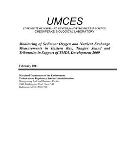 Monitoring of Sediment Oxygen and Nutrient Exchange Measurements in Eastern Bay, Tangier Sound and Tributaries in Support of TMDL Development 2009