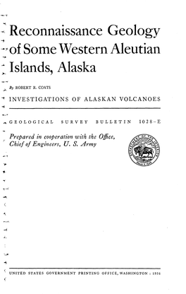 Reconnaissance Geology of Some Western Aleutian Islands, Alaska
