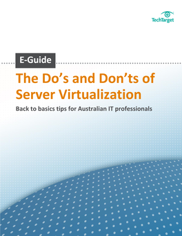 The Do's and Don'ts of Server Virtualization