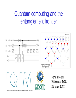 Quantum Computing and the Entanglement Frontier