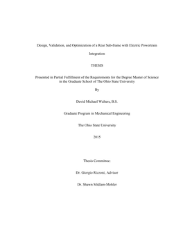 Design, Validation, and Optimization of a Rear Sub-Frame with Electric Powertrain Integration THESIS Presented in Partial Fulfil