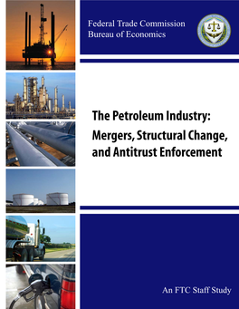 The Petroleum Industry: Mergers, Structural Change, and Antitrust