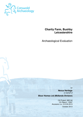 Charity Farm, Bushby Leicestershire Archaeological Evaluation