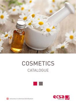 COSMETICS CATALOGUE the ECSA Group Is a Fourth Generation Family Firm