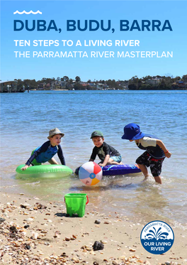 DUBA, BUDU, BARRA: Ten Steps to a Living River