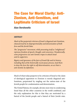 Anti- Zionism, Anti-Semitism, and Legitimate Criticism of Israel Alan Dershowitz