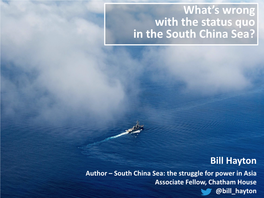 What's Wrong with the Status Quo in the South China Sea?