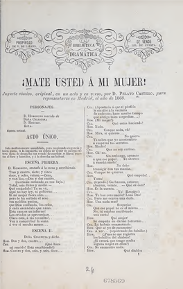 !Mate Usted a Mi Mujer! : Juguete Cómico, Original, En Un Acto Y En