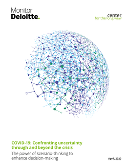 COVID-19: Confronting Uncertainty Through and Beyond the Crisis The