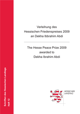 Verleihung Des Hessischen Friedenspreises 2009 an Dekha Ibbrahim Abdi