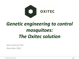 Genetic Engineering to Control Mosquitoes: the Oxitec Solution