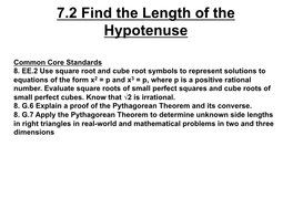 7.2 Find the Length of the Hypotenuse
