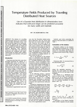 Temperature Fields Produced by Traveling Distributed Heat Sources