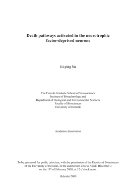 Death Pathways Activated in the Neurotrophic Factror-Deprived Neurons