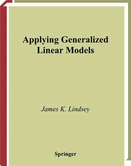 Applying Generalized Linear Models