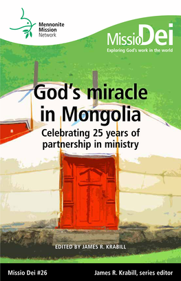 God's Miracle in Mongolia