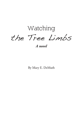 The Tree Limbs a Novel