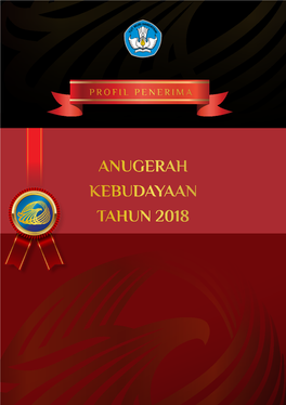 Profil Penerima Anugerah Kebudayaan Indonesia 2018