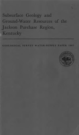 Subsurface Geology and Ground-Water Resources of the Jackson Purchase Region, Kentucky