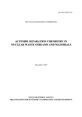 Actinide Separation Chemistry in Nuclear Waste Streams and Materials, December 1997