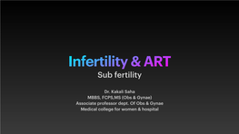 Infertility & ART Sub Fertility
