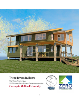 Three Rivers Builders the Three Rivers House 2015 Race to Zero Student Design Competition