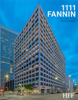 1111 Fannin Houston, Texas Executive Summary Investment Advisory H