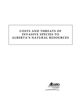 Costs and Threats of Invasive Species to Alberta's