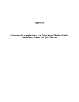 Evaluation of the Availability of Low Sulfur Marine Distillate Fuel for Ocean-Going Vessels That Visit California