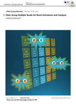 Group Multiple Bonds for Bond Activations and Catalysis Catherine Weetman*[A]