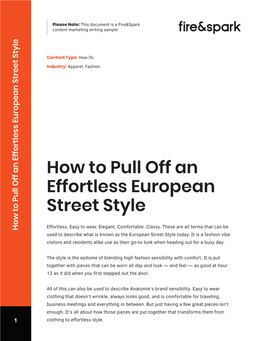 How to Pull Off an Effortless European Street Style Industry: Content Type: Clothing to Effortless Style