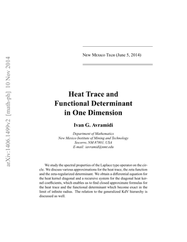 Heat Trace and Functional Determinant in One Dimension