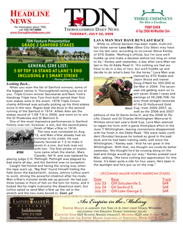 HEADLINE NEWS • 7/22/08 • PAGE 2 of 9 TDN Feature Presentation