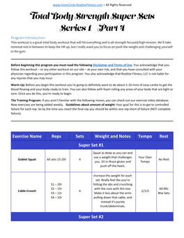 Exercise Name Reps Sets Weight and Notes Tempo Rest Super Set #1