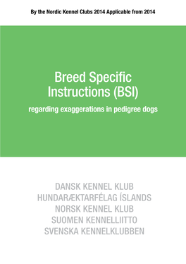 Breed Specific Instructions (BSI) Regarding Exaggerations in Pedigree Dogs