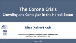 Crowding and Contagion in the Haredi Sector