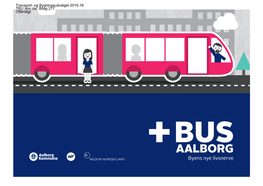 Aalborgus Byens Nye Livsnerve Derfor +BUS