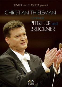 CHRISTIAN THIELEMAN PFITZNER and BRUCKNER