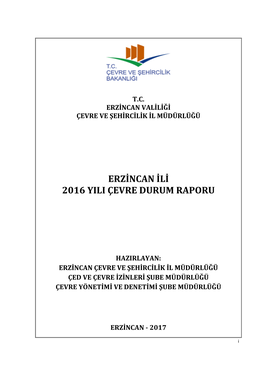 Erzincan Ili 2016 Yili Çevre Durum Raporu