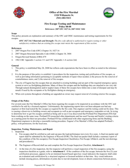 Fire Escape Testing and Maintenance Policy 08-08 References: 2007 OFC 1027.16, 2007 OSSC 3404