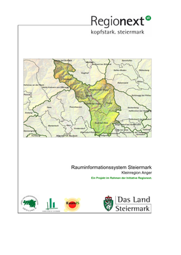 Rauminformationssystem Steiermark Kleinregion Anger Ein Projekt Im Rahmen Der Initiative Regionext