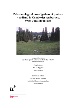 Palaeoecological Investigations of Pasture Woodland in Combe Des Amburnex, Swiss Jura Mountains