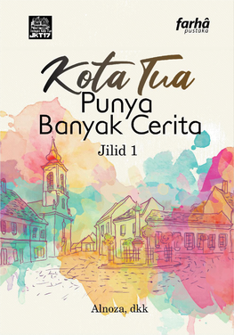 REV. JILID 1 Kota Tua Punya Banyak Cerita 229Hlm.Pdf