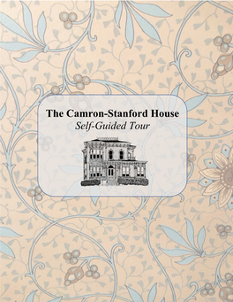 The Camron-Stanford House Self-Guided Tour